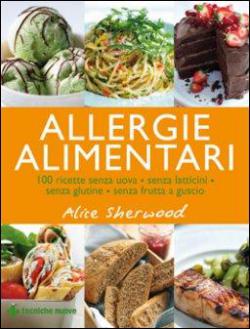 Allergie Alimentari Allergie Alimentari libro